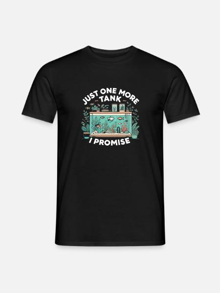 Nur noch ein Tank, versprochen - Männer T-Shirt - Schwarz