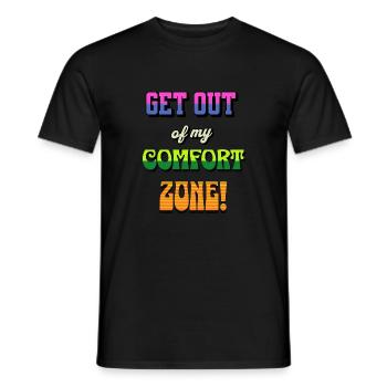Raus aus meiner Komfortzone! - Männer T-Shirt - Schwarz - Vorne - AI Model Male 178 light (178cm)