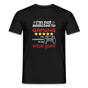 Not addicted to gaming - Männer T-Shirt - Schwarz - Vorne - AI Model Male 178 light (178cm)