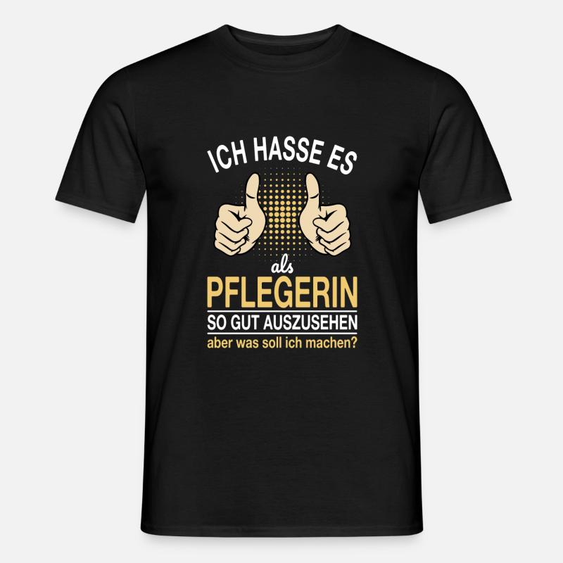 Pflegerin Spruch - Männer T-Shirt - Schwarz