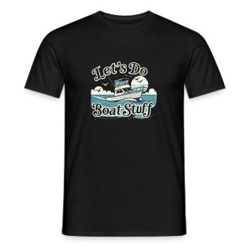 Lasst uns Bootssachen machen - Männer T-Shirt - Schwarz - Vorne - AI Model Male 178 light (178cm)