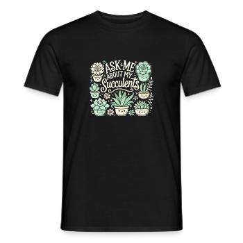 Fragen Sie mich nach meinen Sukkulenten - Männer T-Shirt - Schwarz - Vorne - AI Model Male 178 light (178cm)