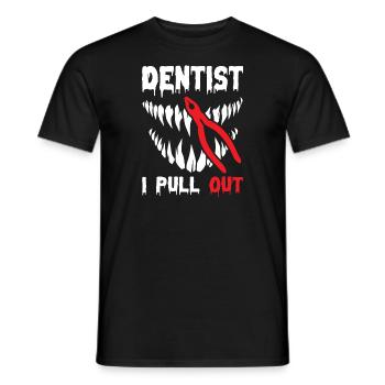 I Pull Out Funny Dentist - Männer T-Shirt - Schwarz - Vorne - AI Model Male 178 light (178cm)