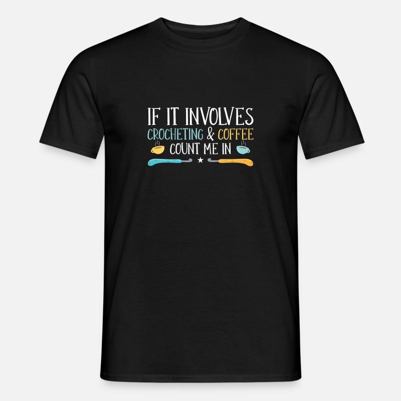 Kaffee & Häkeln - Männer T-Shirt - Schwarz