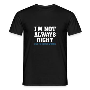 Je n’ai pas toujours raison - T-shirt homme - noir - Devant - AI Model Male 178 light (178cm)