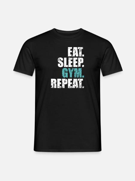 Eat sleep gym repeat - Men's T-Shirt - black