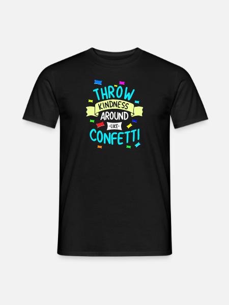 Throw Kindness - Männer T-Shirt - Schwarz