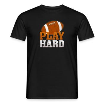 Play Hard! Play American Football Geschenk Sport - Männer T-Shirt - Schwarz - Vorne - AI Model Male 178 light (178cm)