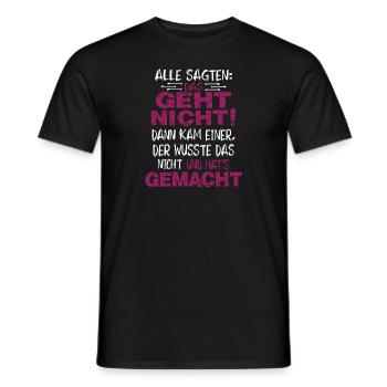 Cool saying - That doesn't work And Has it done - Men's T-Shirt - black - Front - AI Model Male 178 light (178cm)
