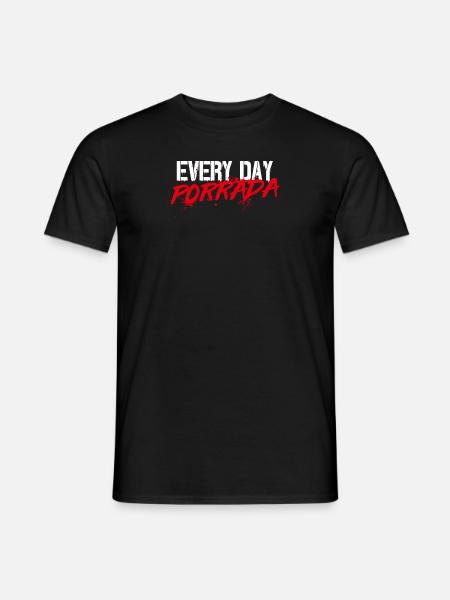 Everyday Porrada - BJJ MMA Gift T-Shirt - Men's T-Shirt - black