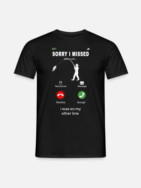 Sorry dat ik je oproep heb gemist. Ik zat op mijn andere lijn - Heren T-shirt - zwart
