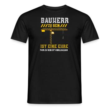 Bauherr Zu Sein Ist Eine Ehre Pa... - Männer T-Shirt - Schwarz - Vorne - AI Model Male 178 light (178cm)