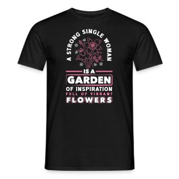 A Strong Single Woman Is A Garden Of Flowers - Men's T-Shirt - black - Front - AI Model Male 178 light (178cm)