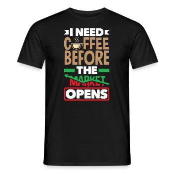 I Need Coffee Before The Market Opens Investor Day - Männer T-Shirt - Schwarz - Vorne - AI Model Male 178 light (178cm)