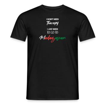 Je n’ai pas besoin de thérapie Madagascar Idée cadeau - T-shirt homme - noir - Devant - AI Model Male 178 light (178cm)