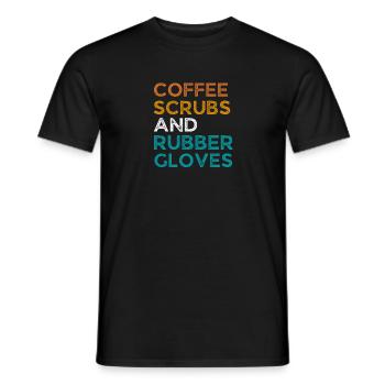 Süßer lustiger Kaffee, Peelings und Gummihandschuhe - Spaß - Männer T-Shirt - Schwarz - Vorne - AI Model Male 178 light (178cm)