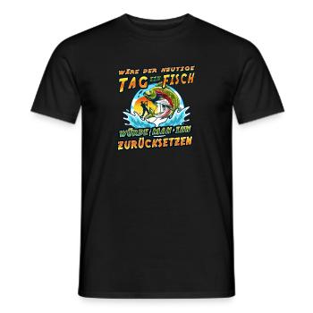 Wäre der heutige Tag ein Fisch, würde man ihn - Männer T-Shirt - Schwarz - Vorne - AI Model Male 178 light (178cm)