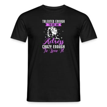 Schauspielerin Drama Broadway Musical Theater - Männer T-Shirt - Schwarz - Vorne - AI Model Male 178 light (178cm)