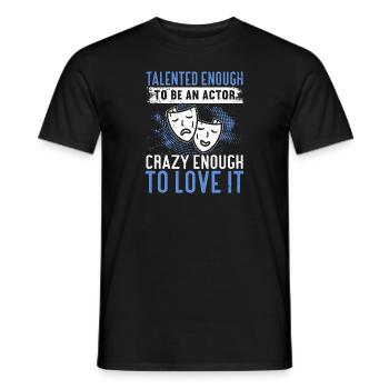 Schauspielerin Drama Broadway Musical Theater - Männer T-Shirt - Schwarz - Vorne - AI Model Male 178 light (178cm)