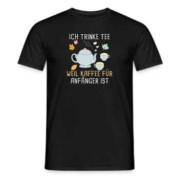 Lustiges gemütlich Bio Tee Trinker Spruch design - Männer T-Shirt - Schwarz - Vorne - AI Model Male 178 light (178cm)