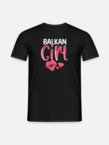 Balkan Girl Croatia Albania Kosovo Bosnia - Men's T-Shirt - black