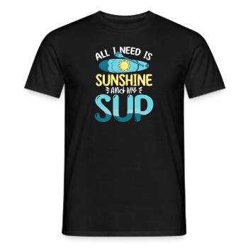 Tout ce dont j’ai besoin, c’est de soleil et de mon SUP Stand-up Paddle - T-shirt homme - noir - Devant - AI Model Male 178 light (178cm)