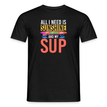 Tout ce dont j’ai besoin, c’est de soleil et de mon SUP Stand-up Paddle - T-shirt homme - noir - Devant - AI Model Male 178 light (178cm)