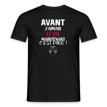 Avant j'aimais le vin maintenant c'est pire ! - T-shirt homme - noir - Devant - AI Model Male 178 light (178cm)