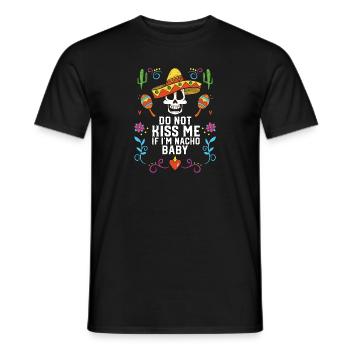 Ne m’embrasse pas si je suis Nacho Baby nourriture mexicaine - T-shirt homme - noir - Devant - AI Model Male 178 light (178cm)