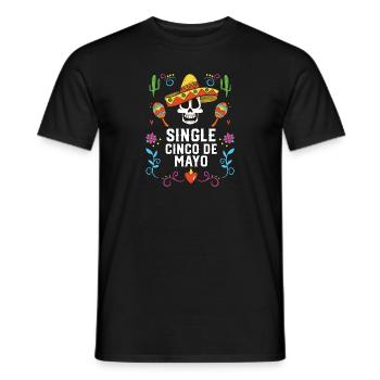 Single Cinco De Mayo Mexican Pride Mexico Country - Männer T-Shirt - Schwarz - Vorne - AI Model Male 178 light (178cm)