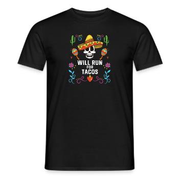 Will Run For Tacos Taco Eater Mexican Food Foodie - Men's T-Shirt - black - Front - AI Model Male 178 light (178cm)