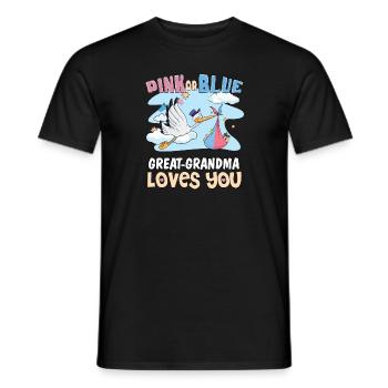 Pink or Blue Great-Grandma Loves You Best - Männer T-Shirt - Schwarz - Vorne - AI Model Male 178 light (178cm)