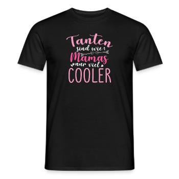 Tanten Sind Wie Mamas Nur Viel Cooler - Männer T-Shirt - Schwarz - Vorne - AI Model Male 178 light (178cm)