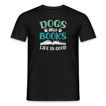 Dogs And Books Life Is Good Dog Owner Paws - Men's T-Shirt - black - Front - AI Model Male 178 light (178cm)