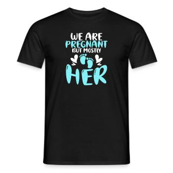 We Are Pregnant But Mostly Her Birth Partnerlook - Männer T-Shirt - Schwarz - Vorne - AI Model Male 178 light (178cm)