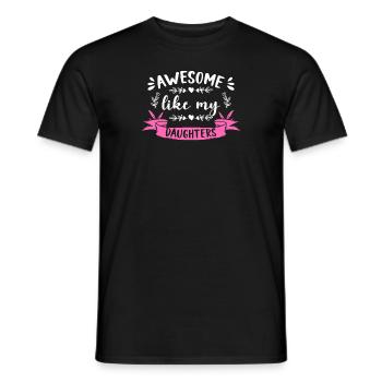 Awesome Like My Daughters Mom Mother Stepmom - Männer T-Shirt - Schwarz - Vorne - AI Model Male 178 light (178cm)