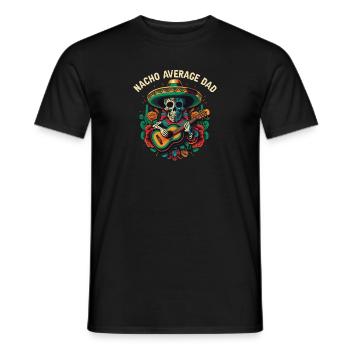 Nacho Average Dad Mexican Food Fathers Day Mexico - Männer T-Shirt - Schwarz - Vorne - AI Model Male 178 light (178cm)
