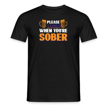 Please Login When Youre Sober - Men's T-Shirt - black - Front - AI Model Male 178 light (178cm)