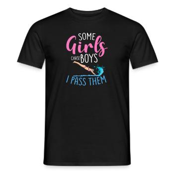 Some Girls Chase Boys I Pass Them - Men's T-Shirt - black - Front - AI Model Male 178 light (178cm)