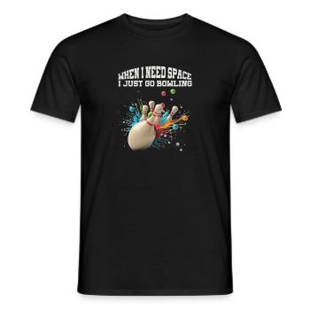Wenn ich Platz brauche, gehe ich einfach Bowlen Lu - Männer T-Shirt - Schwarz - Vorne - AI Model Male 178 light (178cm)