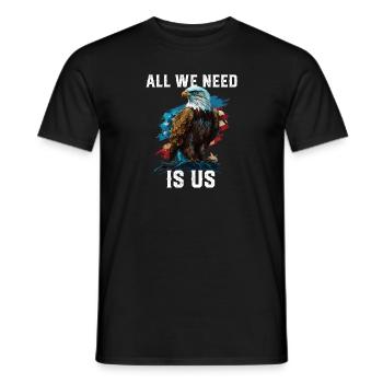 Tout ce dont nous avons besoin, c’est d’un patriotisme américain patriotique 4 juillet - T-shirt homme - noir - Devant - AI Model Male 178 light (178cm)