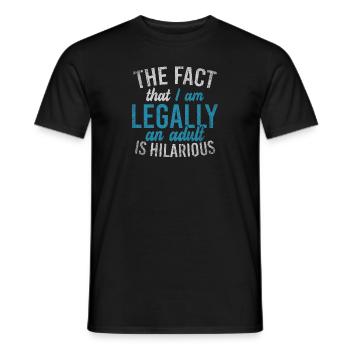 Le fait que je sois légalement un adulte est hilarant - T-shirt homme - noir - Devant - AI Model Male 178 light (178cm)