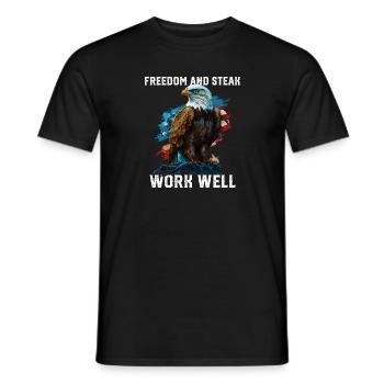 Freedom and Steak Work Well Griller Fourth of - Men's T-Shirt - black - Front - AI Model Male 178 light (178cm)