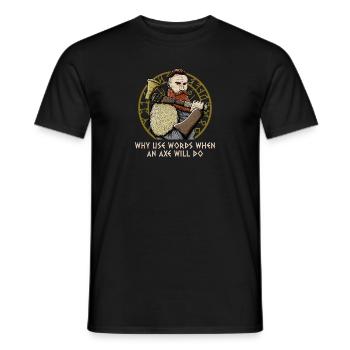Why Use Words When an Axe Will Do Mythology - Men's T-Shirt - black - Front - AI Model Male 178 light (178cm)