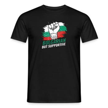 Not Bulgarian But Supportive Bulgaria Flag - Men's T-Shirt - black - Front - AI Model Male 178 light (178cm)