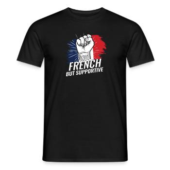 Not French But Supportive France Flag Country - Men's T-Shirt - black - Front - AI Model Male 178 light (178cm)