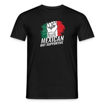 Not Mexican But Supportive Mexico Flag Country - Männer T-Shirt - Schwarz - Vorne - AI Model Male 178 light (178cm)