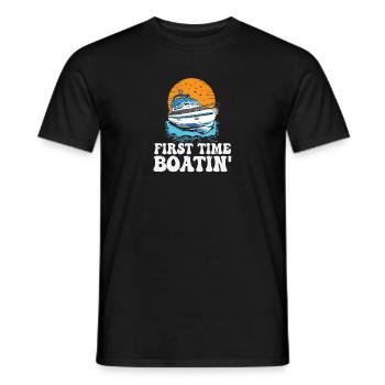 First Time Boatin' Lake Life New Boat Owner - Männer T-Shirt - Schwarz - Vorne - AI Model Male 178 light (178cm)