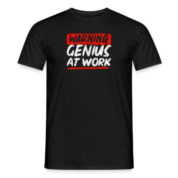 Warning Genius At Work - Men's T-Shirt - black - Front - AI Model Male 178 light (178cm)