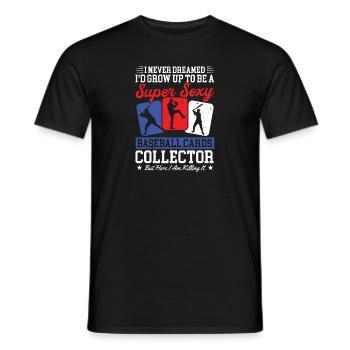 Super Sexy Baseball Cards Collector Funny Trader W - Männer T-Shirt - Schwarz - Vorne - AI Model Male 178 light (178cm)